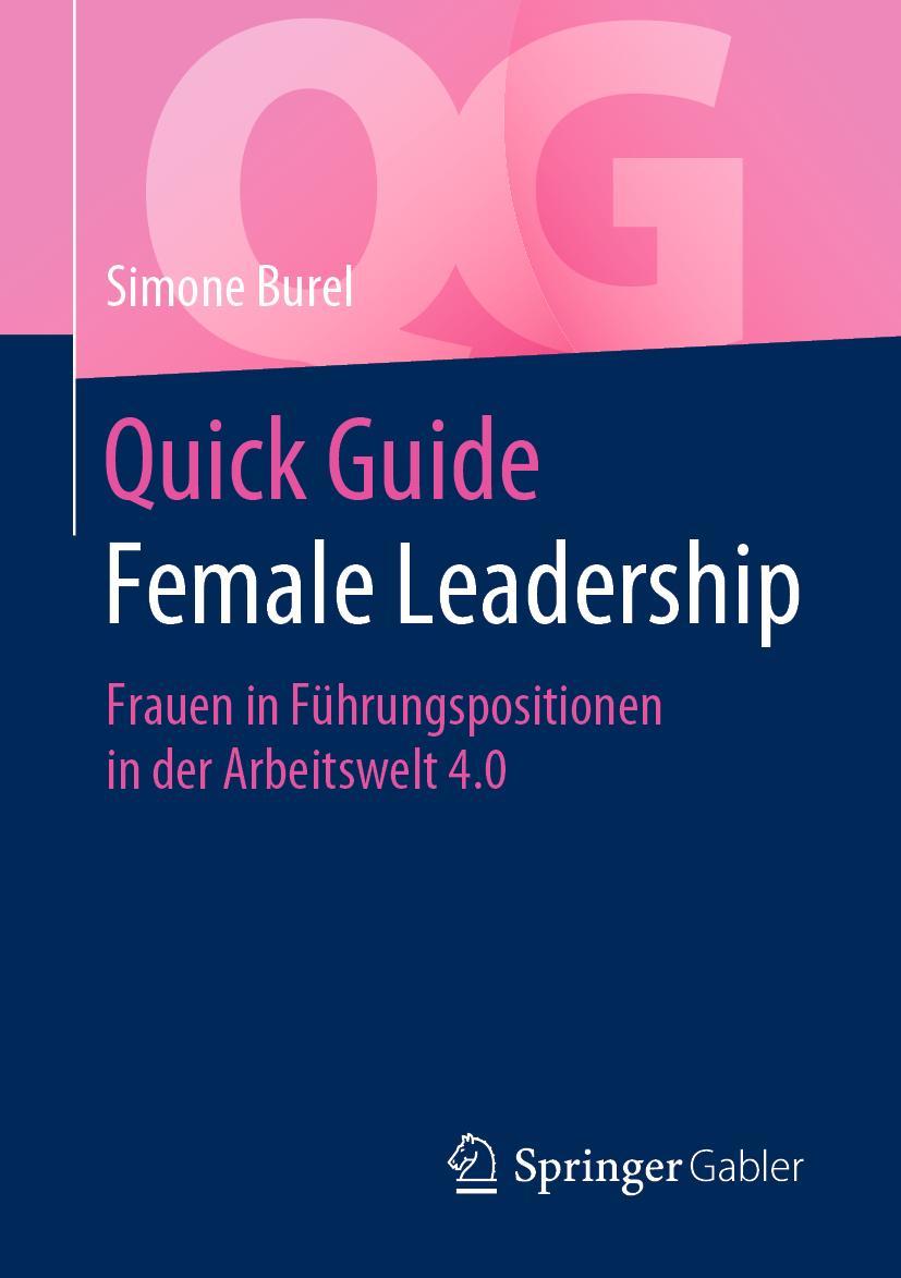 Cover: 9783662613023 | Quick Guide Female Leadership | Simone Burel | Taschenbuch | xii