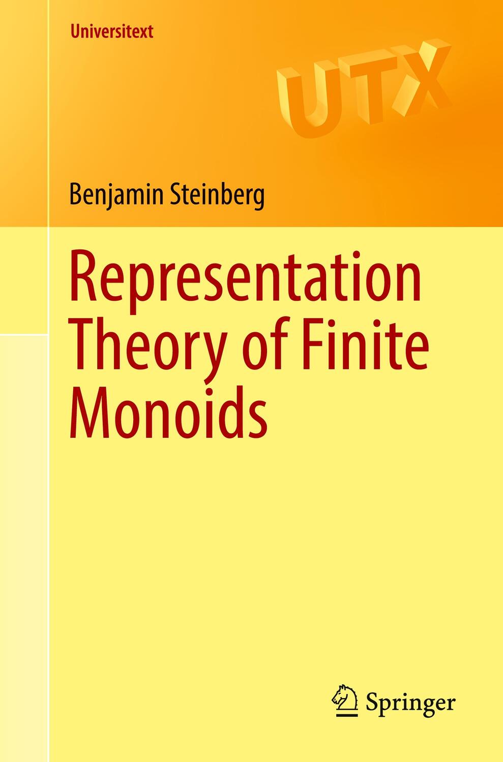 Cover: 9783319439303 | Representation Theory of Finite Monoids | Benjamin Steinberg | Buch