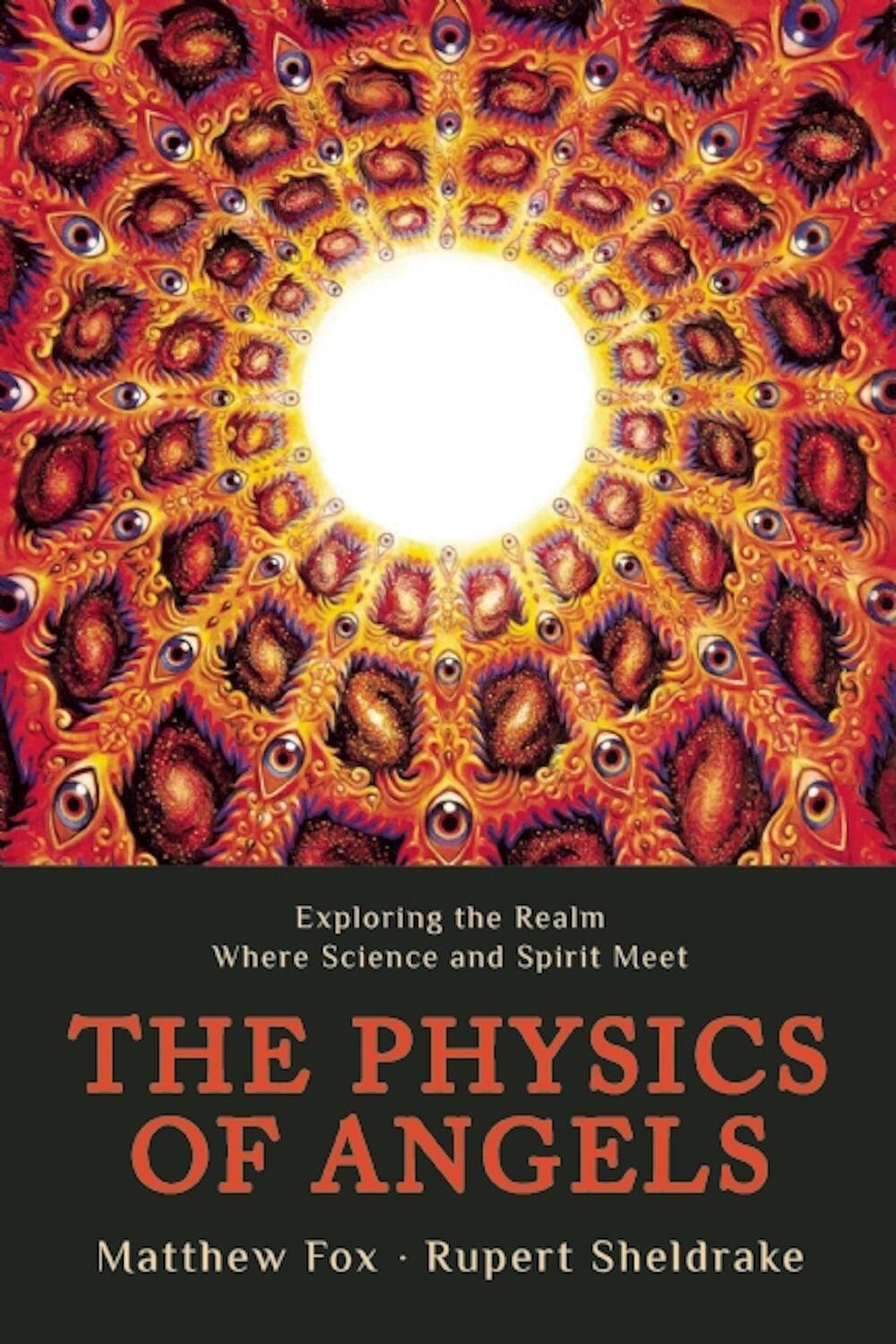 Cover: 9781939681287 | The Physics of Angels: Exploring the Realm Where Science and Spirit...