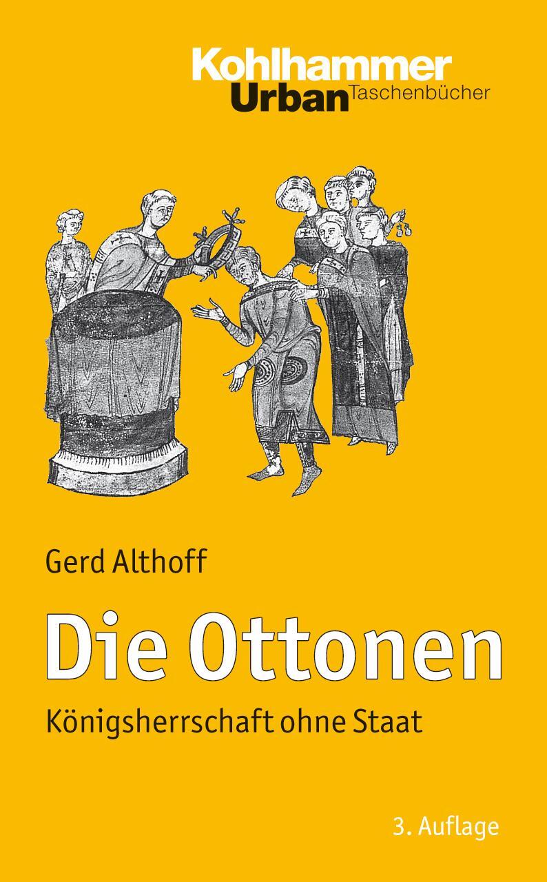 Cover: 9783170224438 | Die Ottonen | Königsherrschaft ohne Staat | Gerd Althoff | Taschenbuch