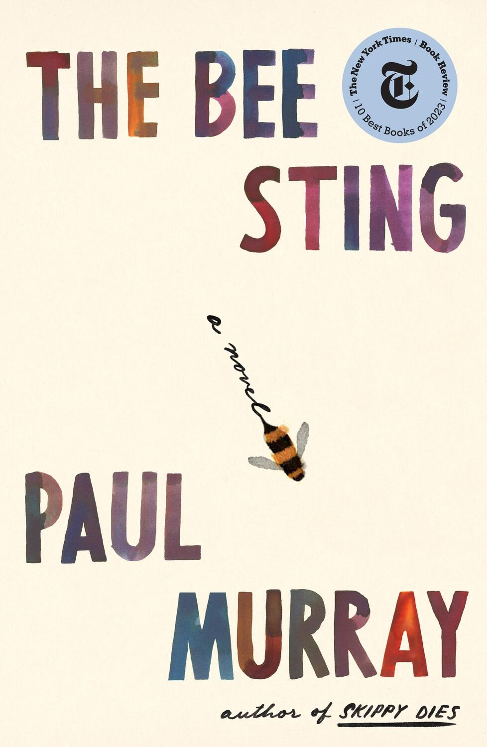 Cover: 9780374600303 | The Bee Sting | A Novel | Paul Murray | Buch | 656 S. | Englisch