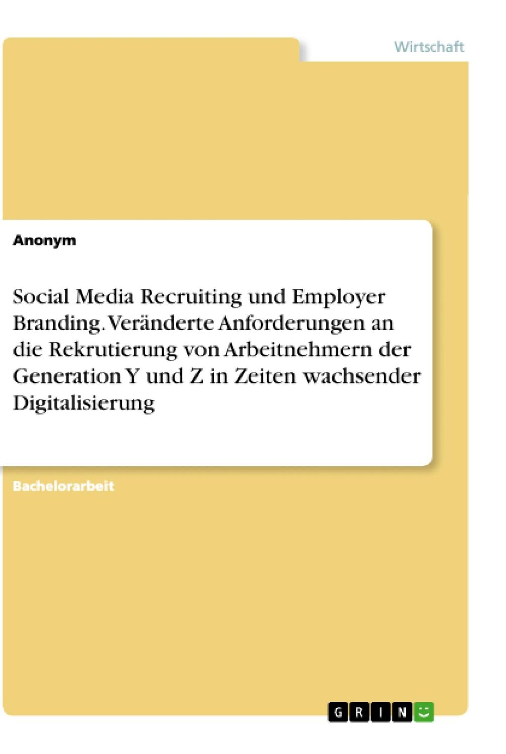 Cover: 9783668526952 | Social Media Recruiting und Employer Branding. Veränderte...