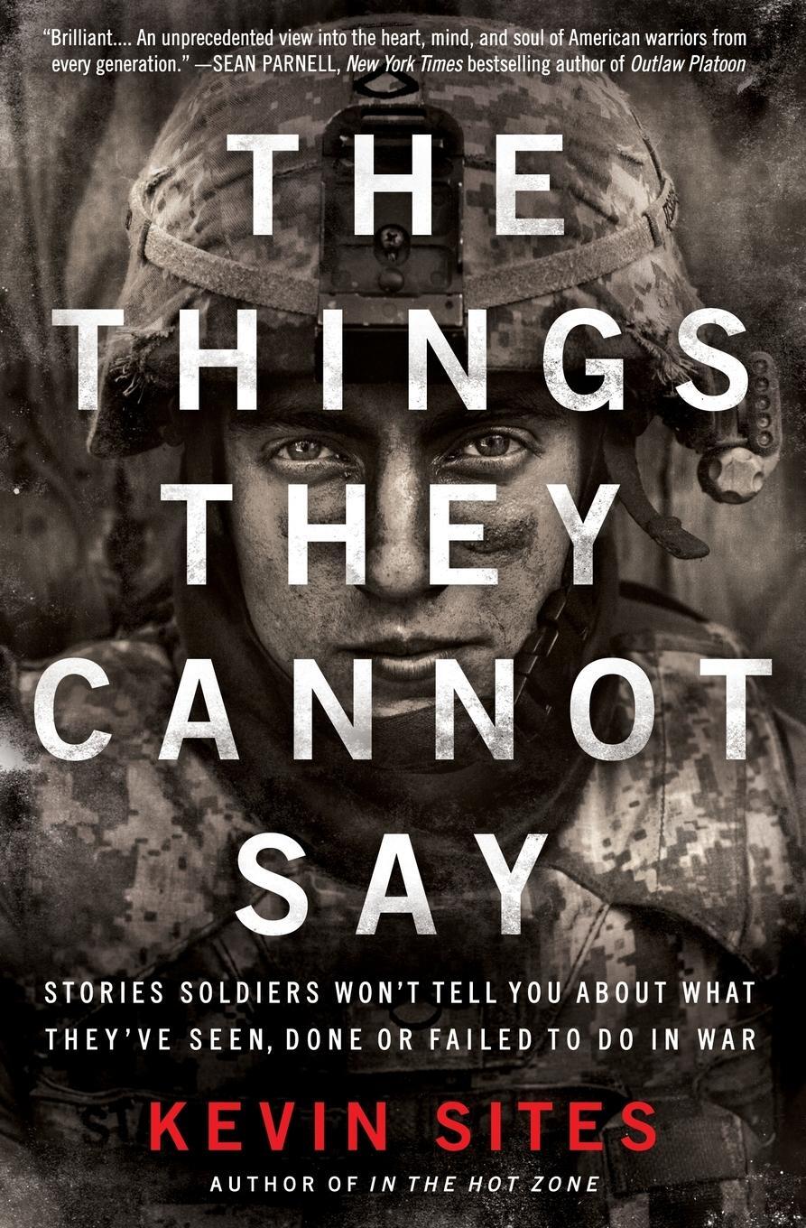 Cover: 9780061990526 | THINGS THEY CANNOT SAY PB | Kevin Sites | Taschenbuch | Paperback