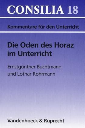 Cover: 9783525256503 | Die Oden des Horaz im Unterricht | Rohrmann | Taschenbuch | 124 S.