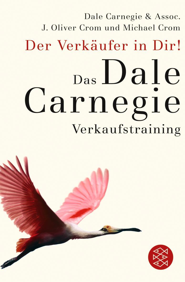 Cover: 9783596166503 | Der Verkäufer in Dir | Das Dale-Carnegie-Verkaufstraining | Carnegie