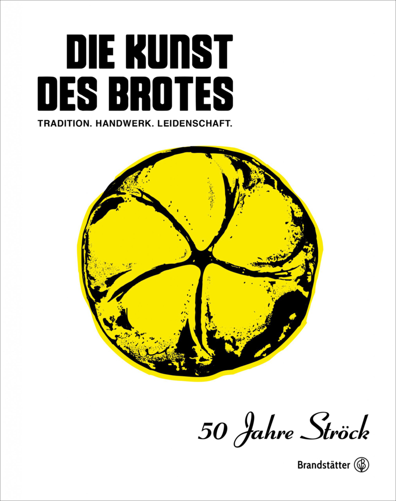 Cover: 9783710604829 | Die Kunst des Brotes | Tradition. Handwerk. Leidenschaft. | Buch