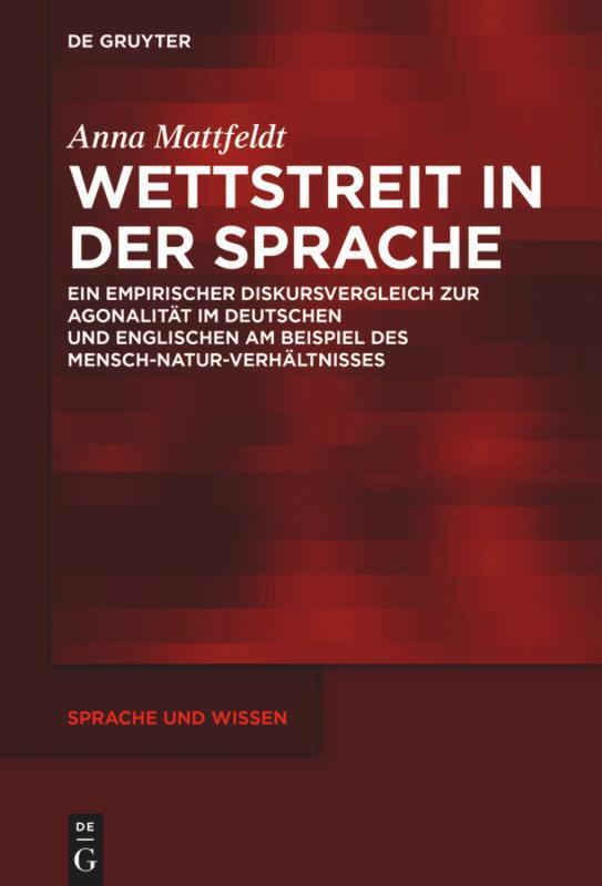 Cover: 9783110709575 | Wettstreit in der Sprache | Anna Mattfeldt | Taschenbuch | ISSN | XV