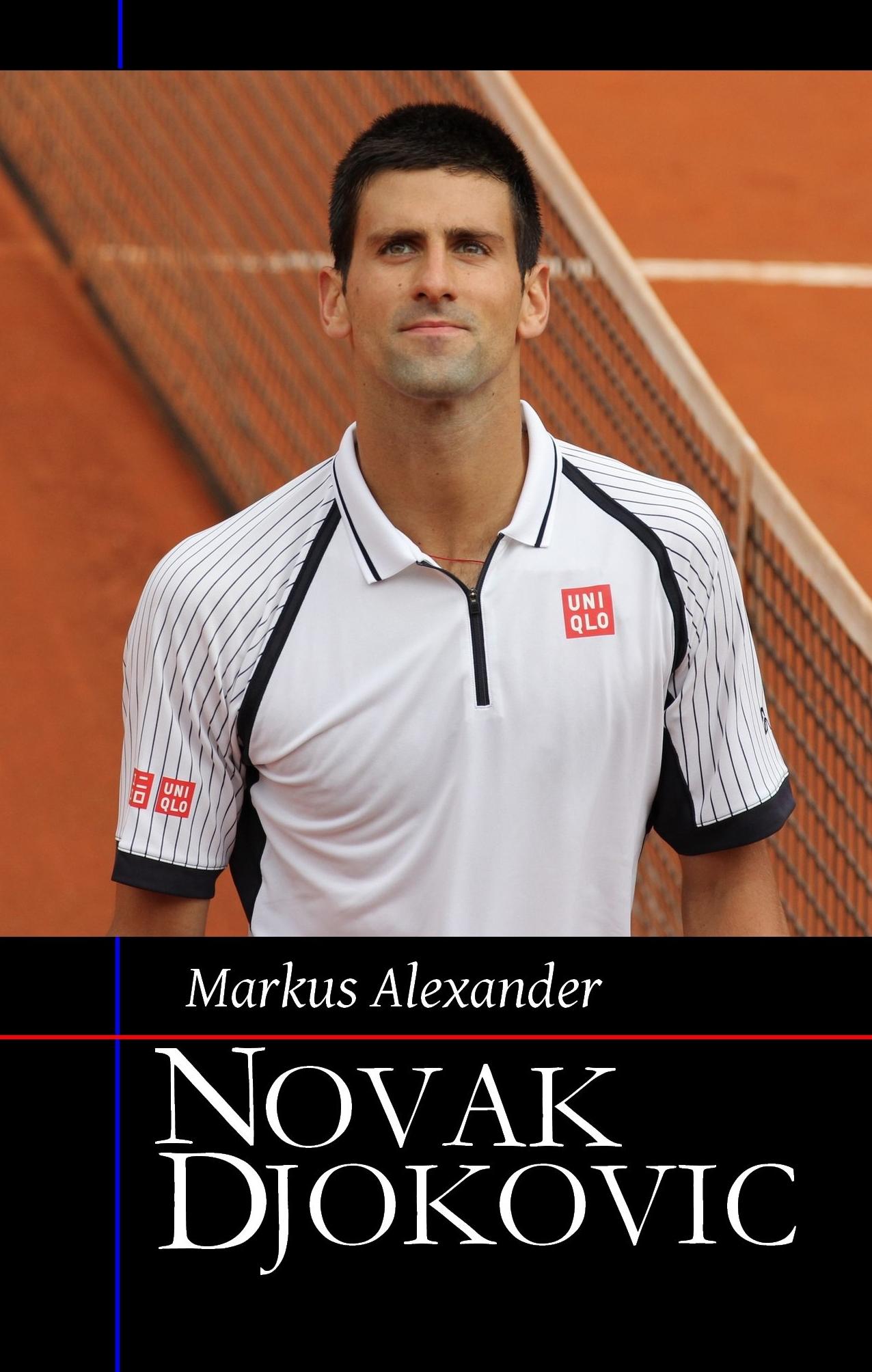 Cover: 9783943004199 | Novak Djokovic | Markus Alexander | Taschenbuch | 104 S. | Deutsch