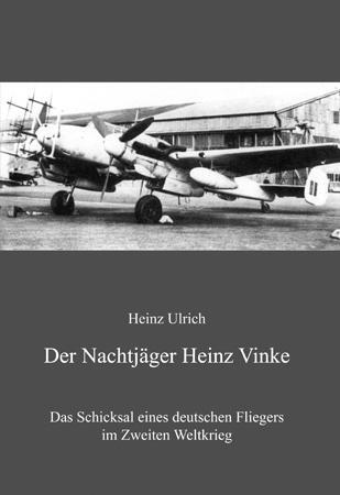Cover: 9783862891542 | Der Nachtjäger Heinz Vinke | Heinz Ulrich | Taschenbuch | Deutsch