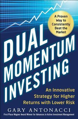 Cover: 9780071849449 | Dual Momentum Investing: An Innovative Strategy for Higher Returns...