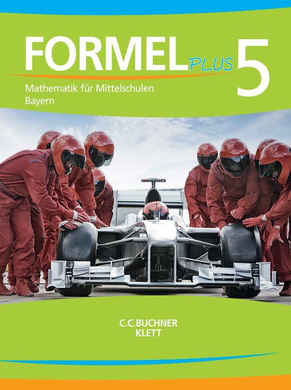 Cover: 9783661600055 | Formel plus 5 Schülerband Bayern | Ulrike Deinlein (u. a.) | Buch