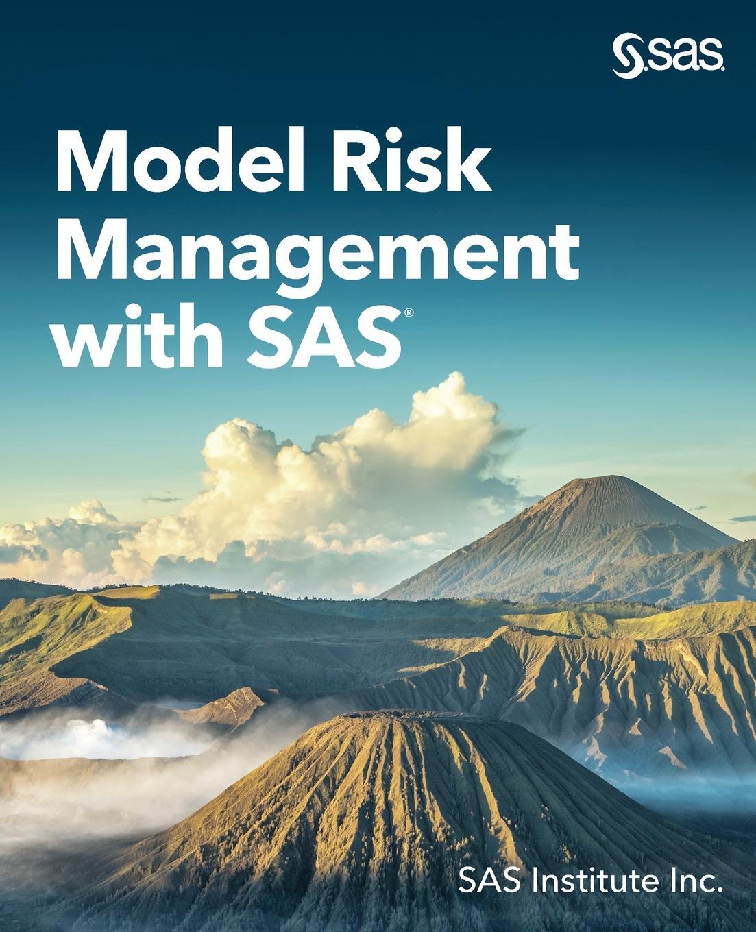 Cover: 9781970170634 | Model Risk Management with SAS | Taschenbuch | Paperback | Englisch