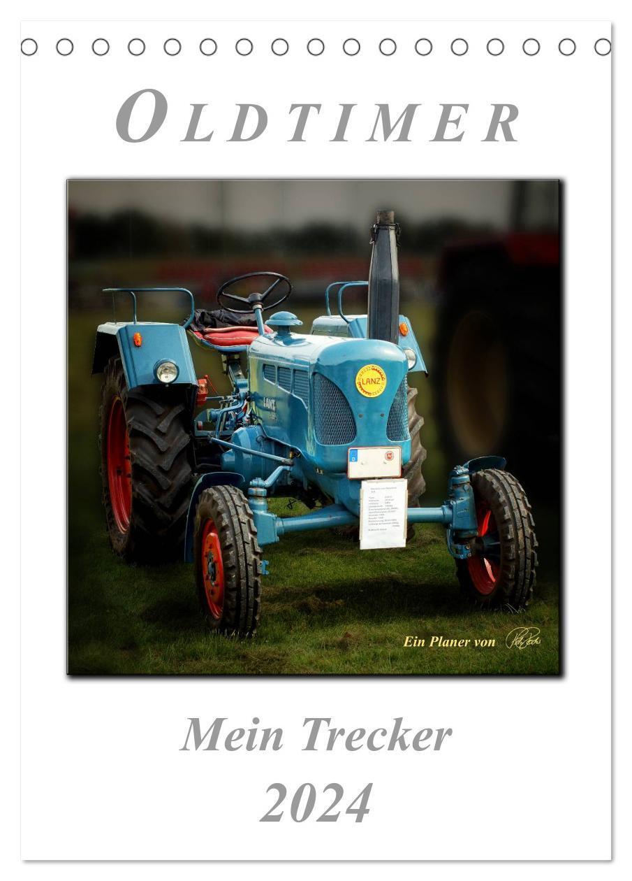 Cover: 9783383417382 | Oldtimer - mein Trecker (Tischkalender 2024 DIN A5 hoch), CALVENDO...