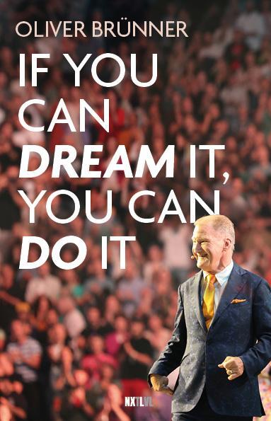 Cover: 9783689360030 | If you can dream it, you can do it | Oliver Brünner | Buch | 240 S.
