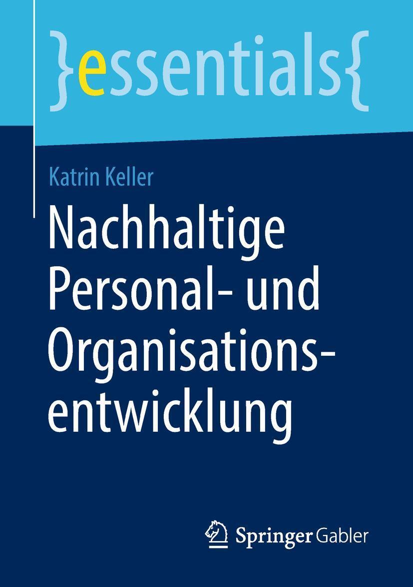 Cover: 9783658229931 | Nachhaltige Personal- und Organisationsentwicklung | Katrin Keller