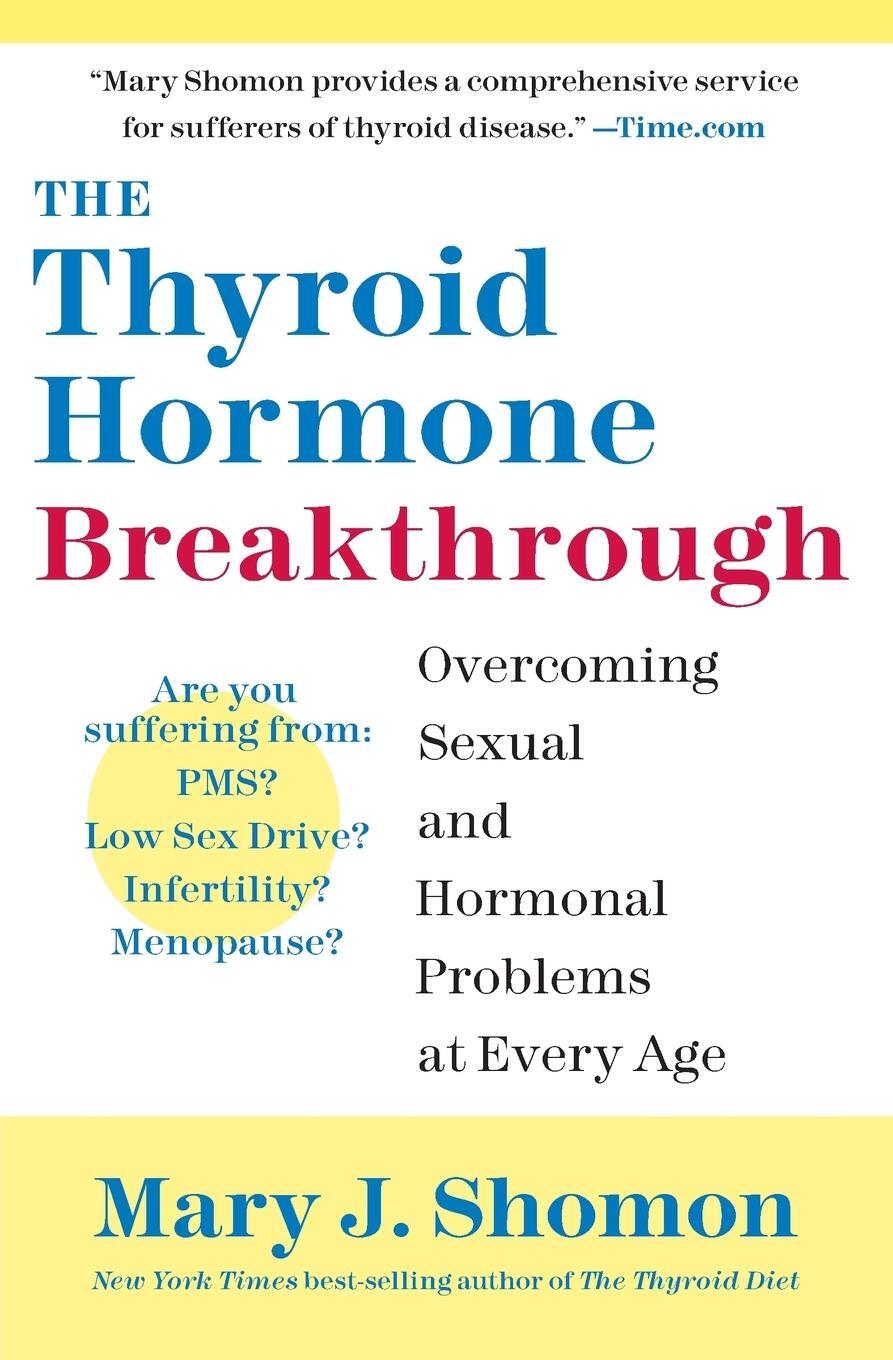 Cover: 9780060798659 | The Thyroid Hormone Breakthrough | Mary J Shomon | Taschenbuch | 2006