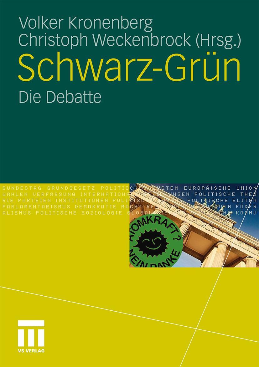 Cover: 9783531184135 | Schwarz-Grün | Die Debatte | Christoph Weckenbrock (u. a.) | Buch