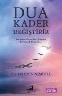 Cover: 9786052063323 | Dua Kader Degistirir | Ethem Emin Nemutlu | Taschenbuch | Türkisch