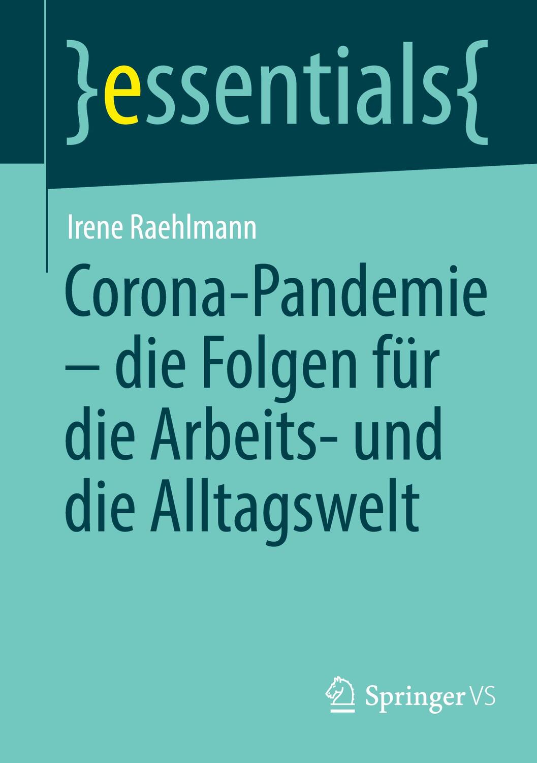 Cover: 9783658368159 | Corona-Pandemie - die Folgen für die Arbeits- und die Alltagswelt