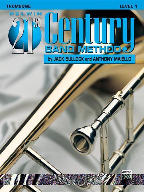 Cover: 9781576234181 | Belwin 21st Century Band Method, Level 1 | Jack Bullock (u. a.) | Buch