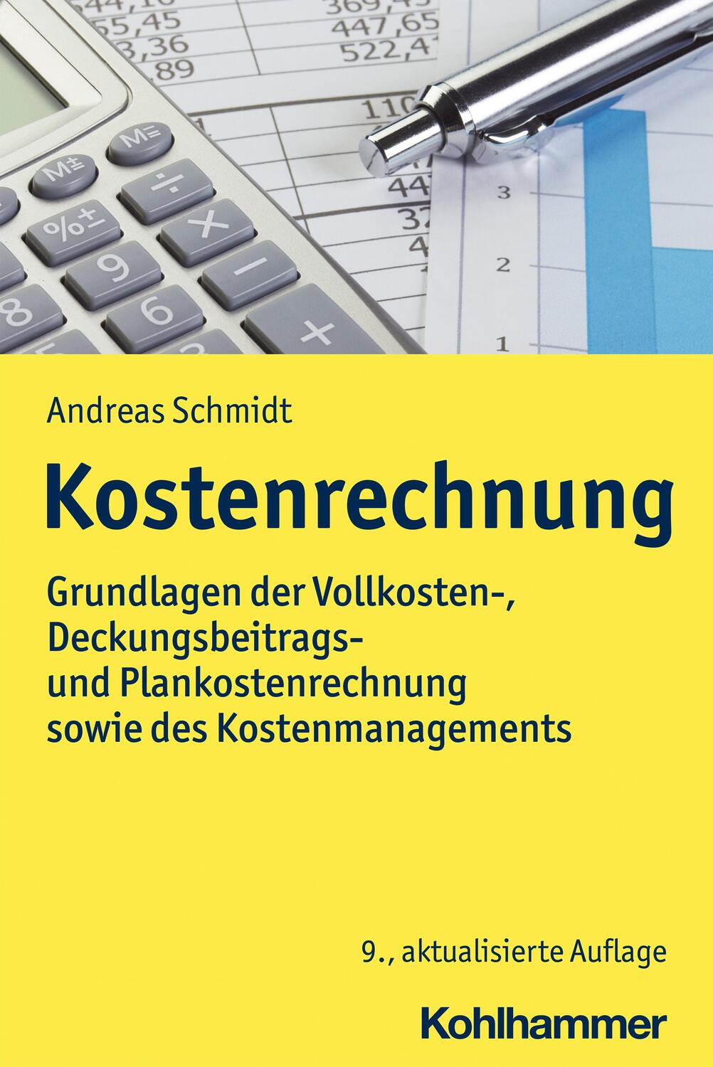 Cover: 9783170411104 | Kostenrechnung | Andreas Schmidt | Taschenbuch | Deutsch | 2022