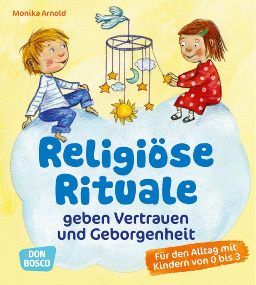 Cover: 9783769823219 | Religiöse Rituale geben Vertrauen und Geborgenheit | Monika Arnold