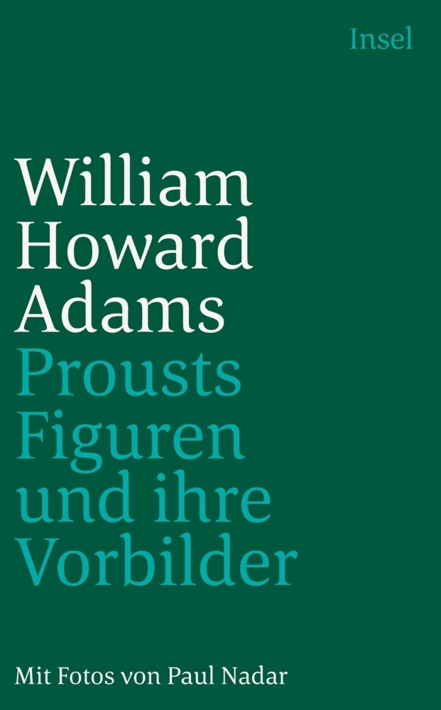 Cover: 9783458343400 | Prousts Figuren und ihre Vorbilder | William H. Adams (u. a.) | Buch