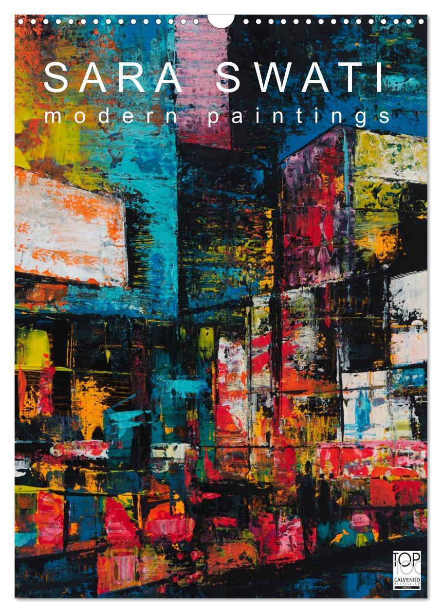 Cover: 9783383448140 | SARA SWATI - modern paintings (Wandkalender 2024 DIN A3 hoch),...