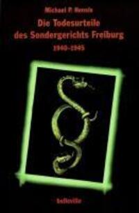 Cover: 9783923646166 | Die Todesurteile des Sondergerichts Freiburg 1940-1945 | Hensle | Buch