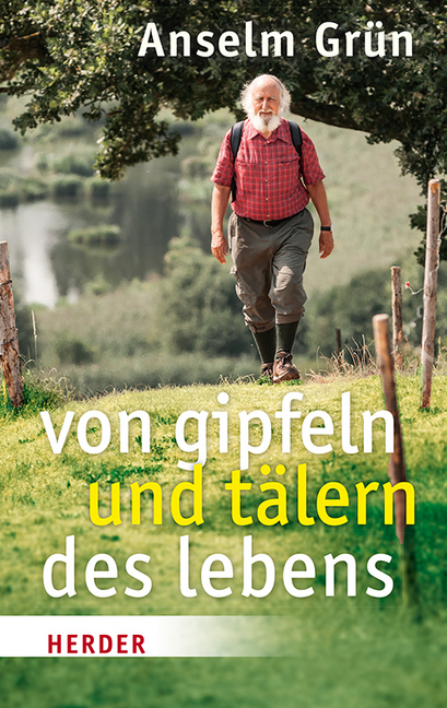 Cover: 9783451031007 | Von Gipfeln und Tälern des Lebens | Anselm Grün | Taschenbuch | 176 S.