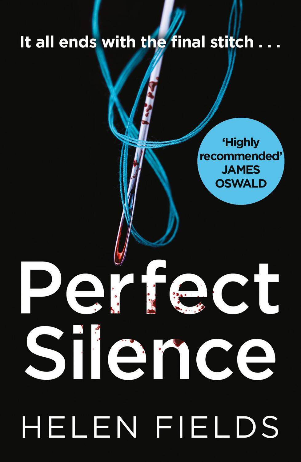 Cover: 9780008275174 | Perfect Silence | Helen Fields | Taschenbuch | A DI Callanach Thriller