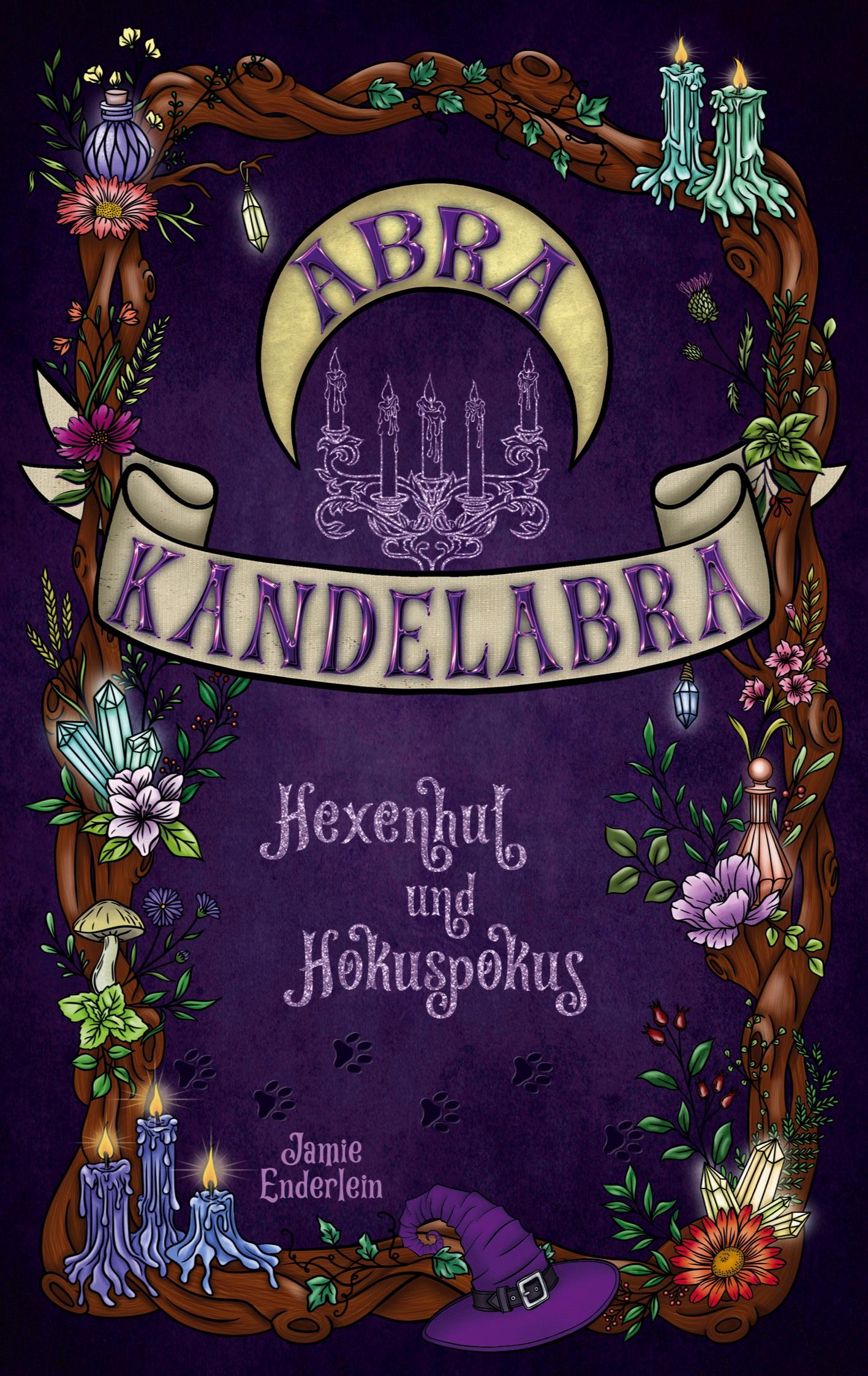 Cover: 9783384394880 | Abra Kandelabra | Hexenhut und Hokuspokus | Jamie Enderlein | Buch