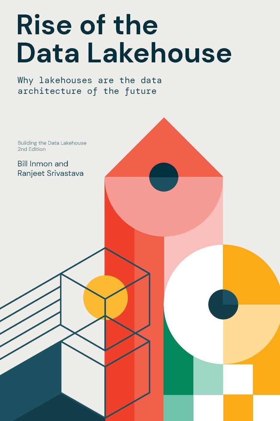 Cover: 9781634627986 | Rise of the Data Lakehouse | Ranjeet Srivastava | Taschenbuch | 2023