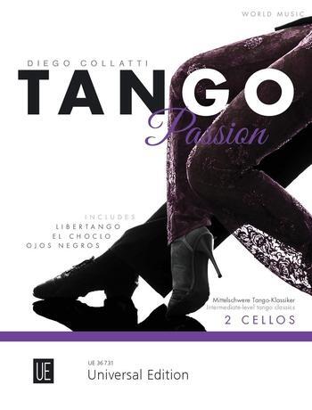 Cover: 9783702474225 | Tango Passion Cello Duets | Broschüre | World Music | Spielpartitur