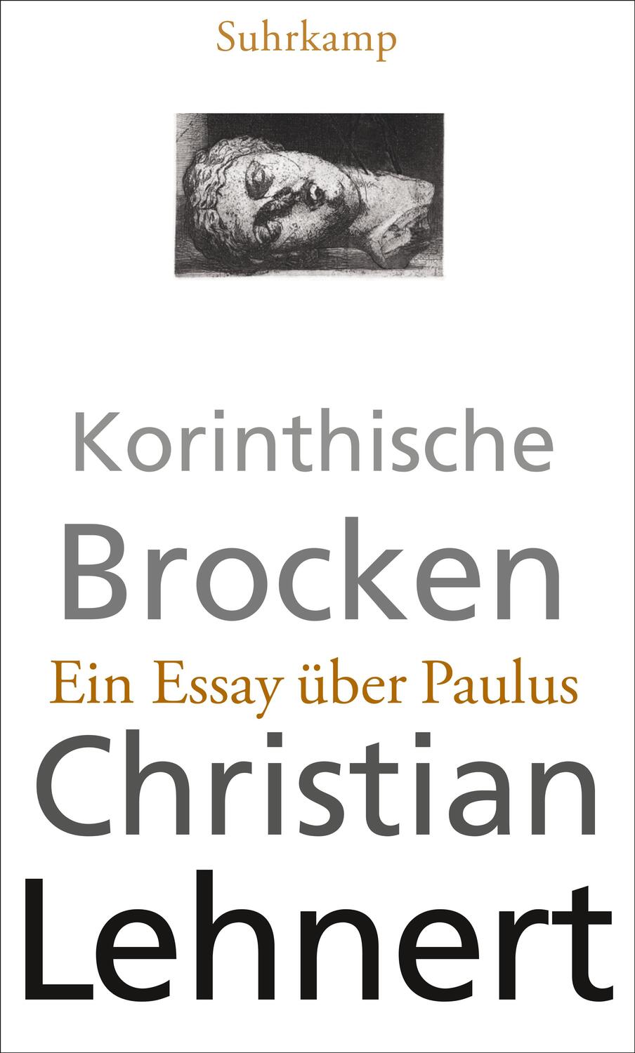 Cover: 9783518423691 | Korinthische Brocken | Ein Essay über Paulus | Christian Lehnert