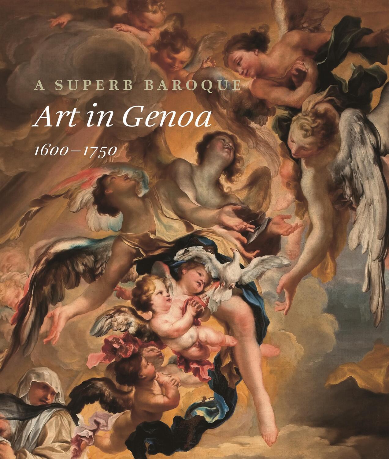 Cover: 9780691206516 | A Superb Baroque | Art in Genoa, 1600-1750 | Andrea Zanini (u. a.)