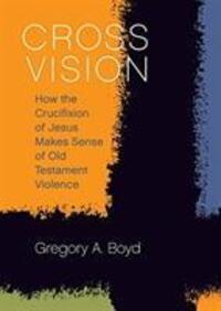 Cover: 9781506432601 | Cross Vision | Boyd A. | Taschenbuch | Kartoniert / Broschiert | 2018