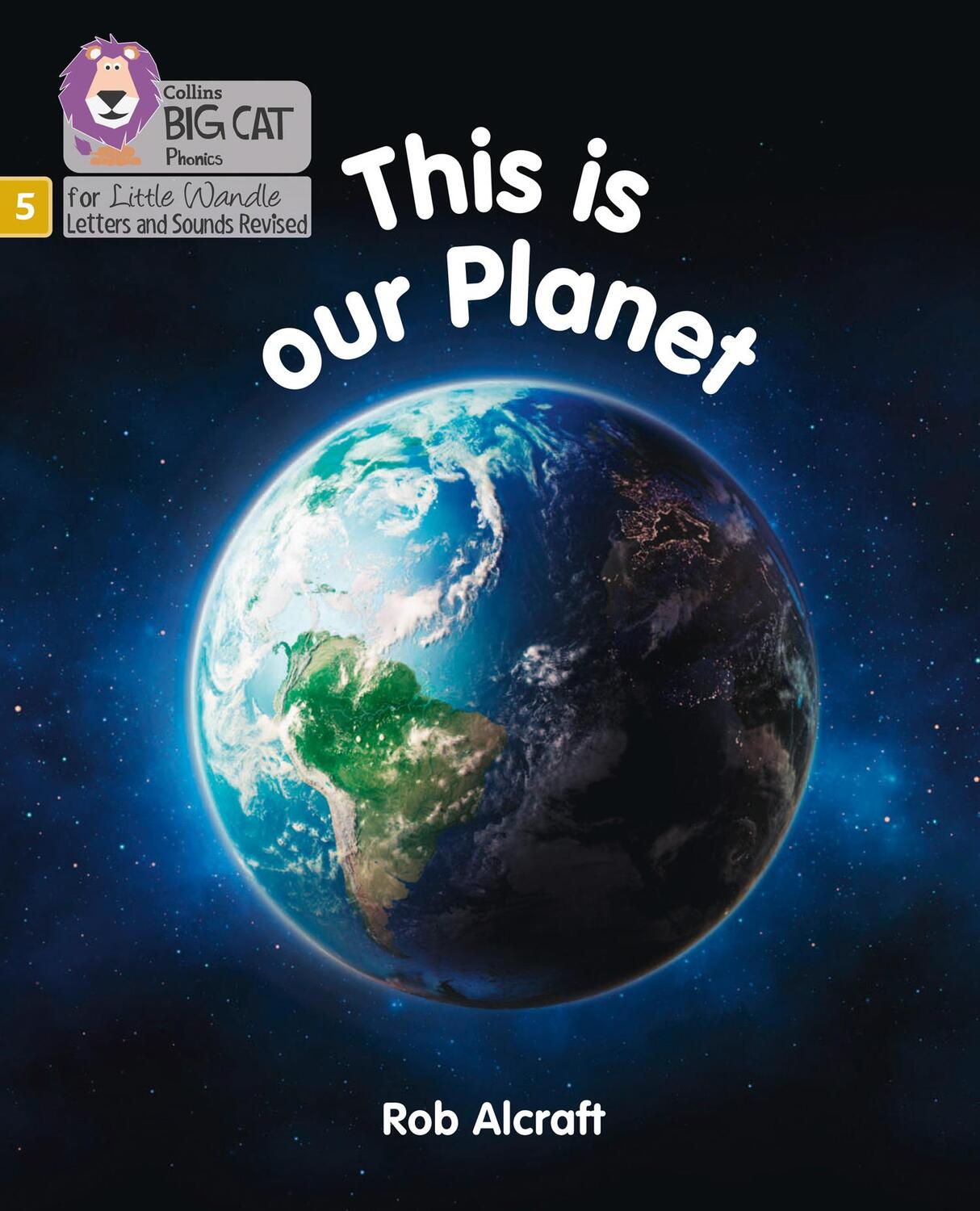 Cover: 9780008504663 | This is Our Planet | Phase 5 Set 2 | Rob Alcraft | Taschenbuch | 2021