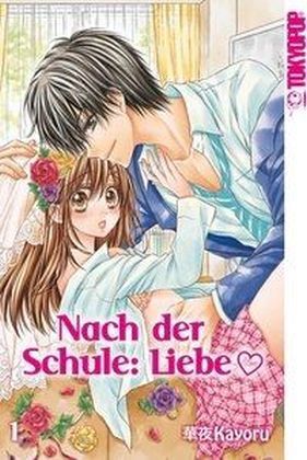 Cover: 9783842021471 | Nach der Schule: Liebe. Bd.1 | Kayoru | Taschenbuch | 2016 | Tokyopop