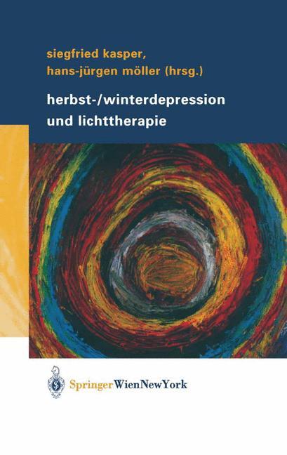 Cover: 9783709172032 | Herbst-/Winterdepression und Lichttherapie | Möller (u. a.) | Buch