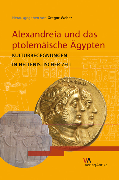 Cover: 9783938032374 | Alexandreia und das ptolemäische Ägypten | Buch | 232 S. | Deutsch