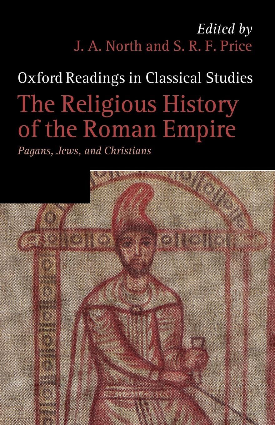 Cover: 9780199567355 | The Religious History of the Roman Empire | S. R. F. Price | Buch