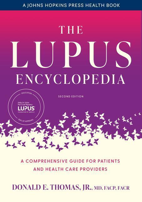 Cover: 9781421446837 | The Lupus Encyclopedia: A Comprehensive Guide for Patients and...