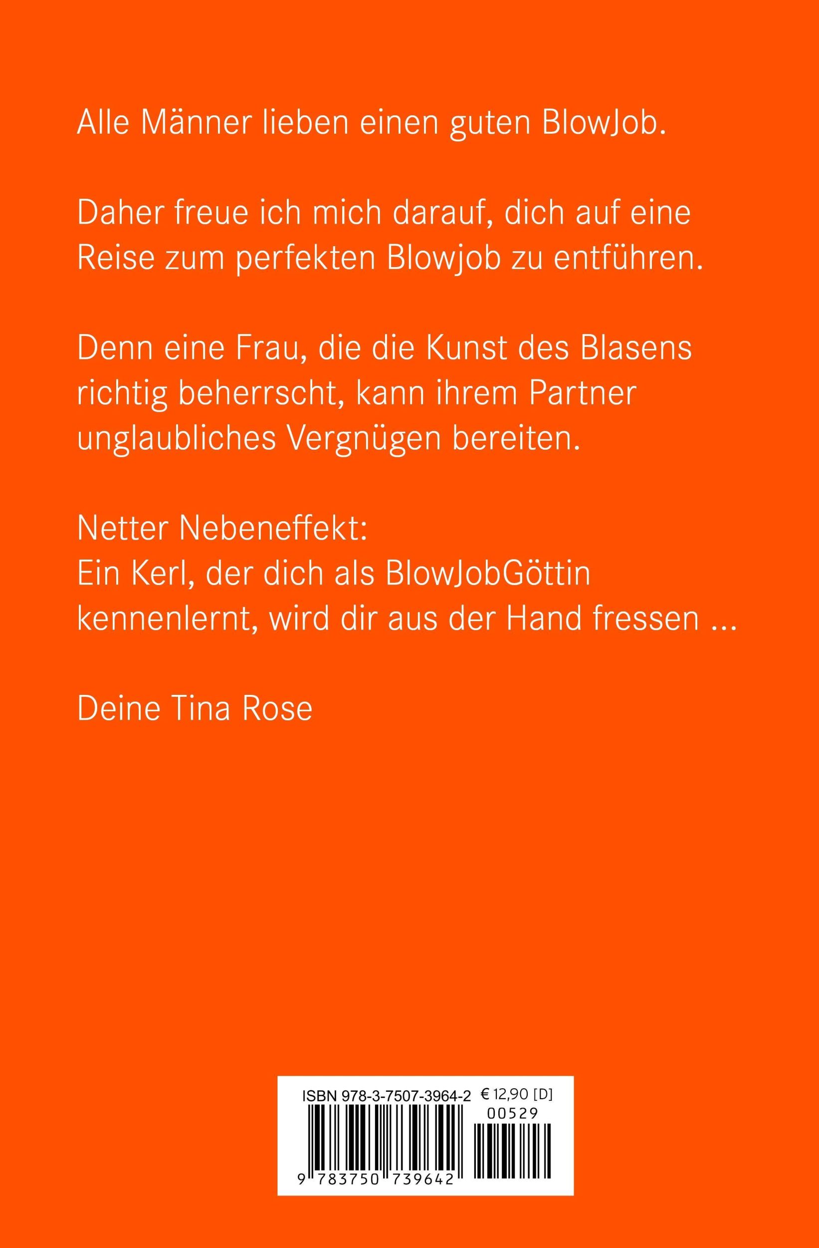 Bild: 9783750739642 | Blasen - Der perfekte Blowjob Erotischer Ratgeber | Tina Rose | Buch