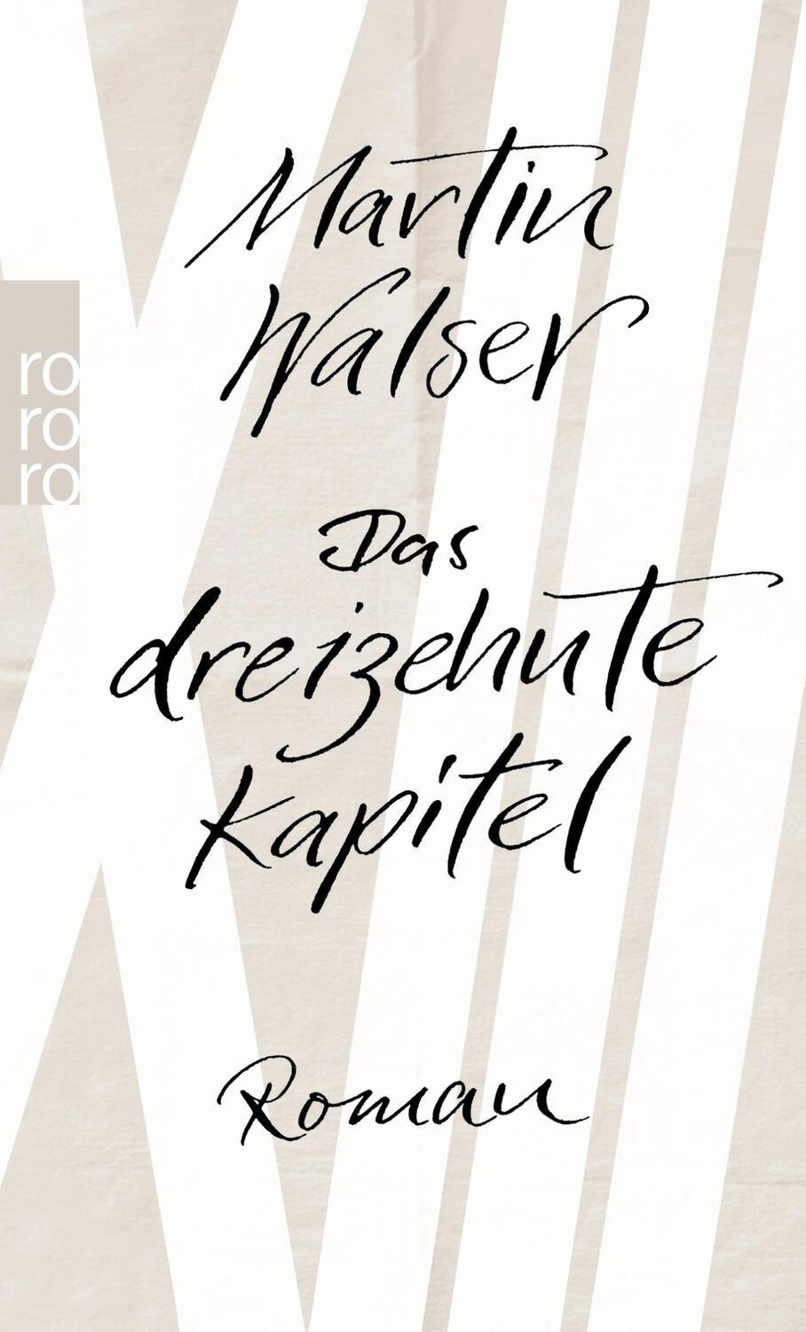 Cover: 9783499267598 | Das dreizehnte Kapitel | Martin Walser | Taschenbuch | Paperback