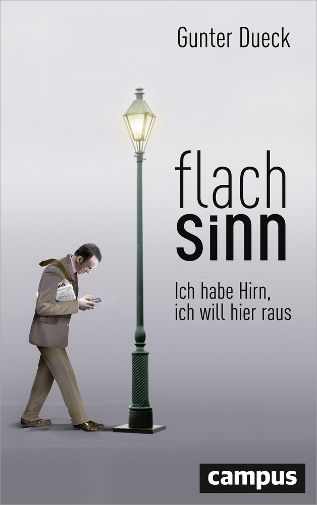 Cover: 9783593505176 | Flachsinn | Gunter Dueck | Bundle | 262 S. | Deutsch | 2017