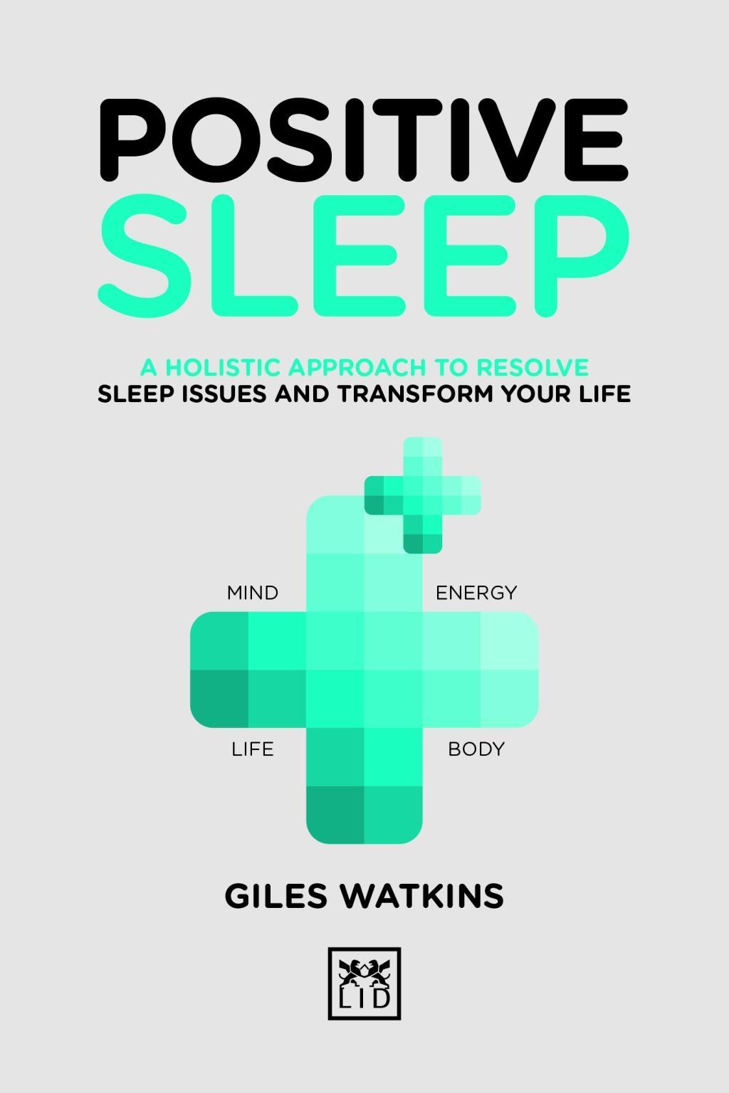 Cover: 9781912555277 | Positive Sleep | A. J. Watkins | Buch | Gebunden | Englisch | 2019