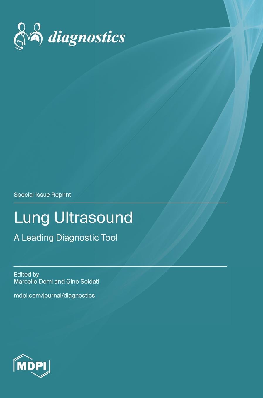 Cover: 9783036587417 | Lung Ultrasound | A Leading Diagnostic Tool | Buch | Englisch | 2023