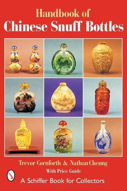 Cover: 9780764315909 | The Handbook of Chinese Snuff Bottles | Trevor Cornforth | Buch | 2002