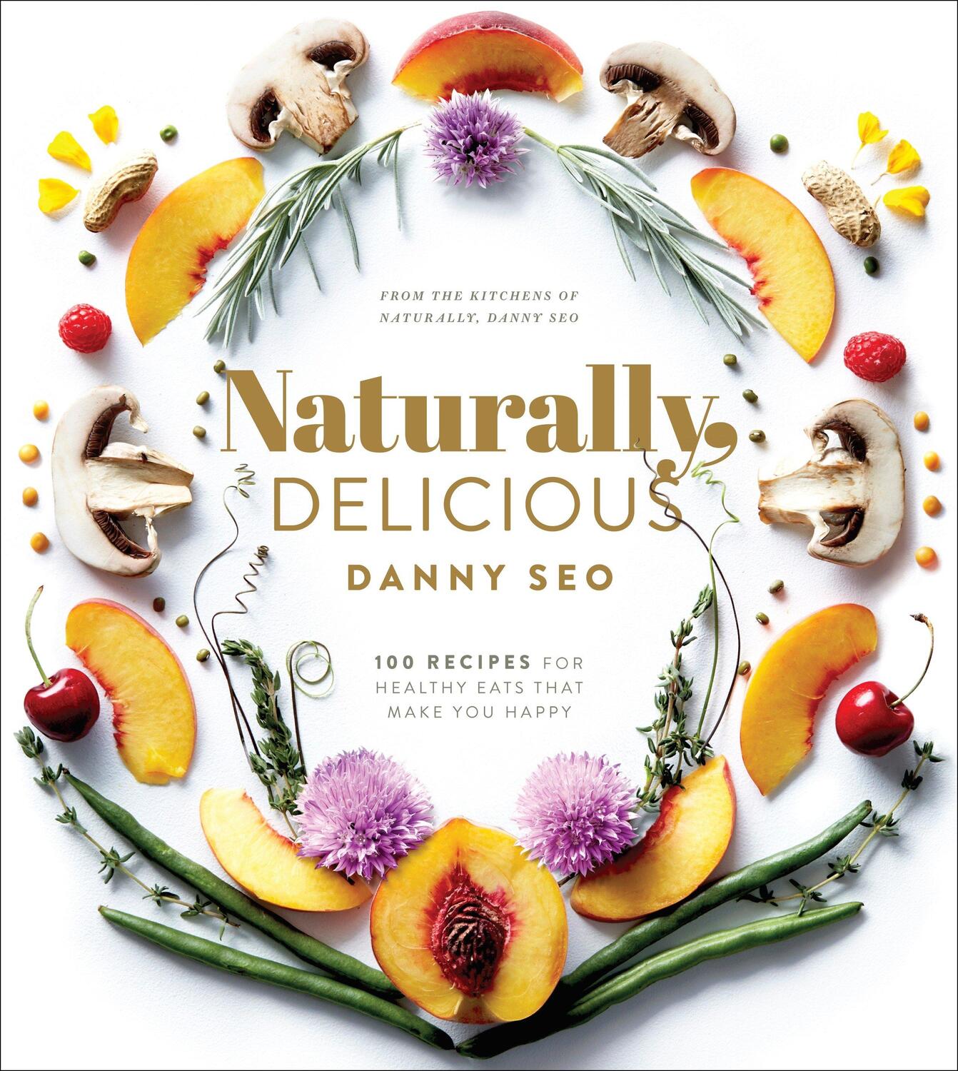 Cover: 9781101905302 | Naturally, Delicious: 101 Recipes for Healthy Eats That Make You...